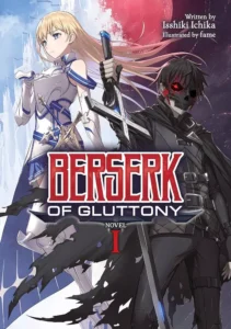 Berserk of Gluttony – จอมตะกละดาบคลั่ง